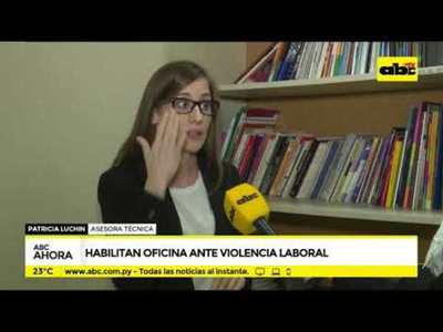 Habilitan oficina ante violencia laboral - Tv - ABC Color