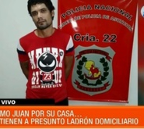 Detienen a presunto ladrón domiciliario, tras innumerables denuncias - Paraguay.com