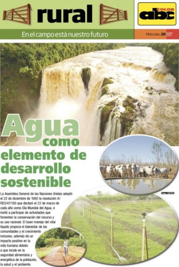 Agua como elemento de desarrollo sostenible - Edicion Impresa - ABC Color