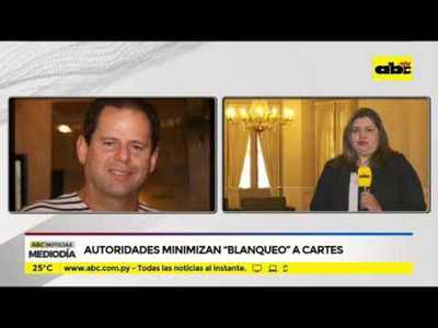 Autoridades minimizan blanqueo a Cartes - Tv - ABC Color