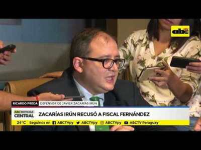 Zacarías Irún recusó a fiscal Fernández - Tv - ABC Color