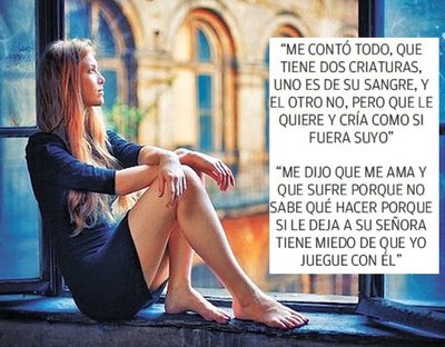 “Me dijo que por la mamá de sus hijos ya no siente nada”