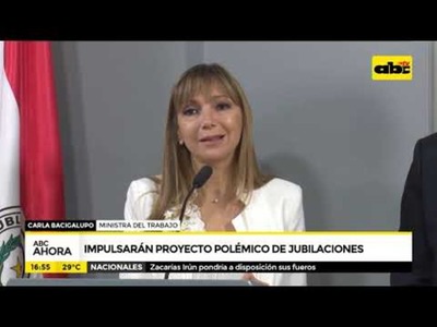 Impulsarán proyecto polémico de jubilaciones - Tv - ABC Color