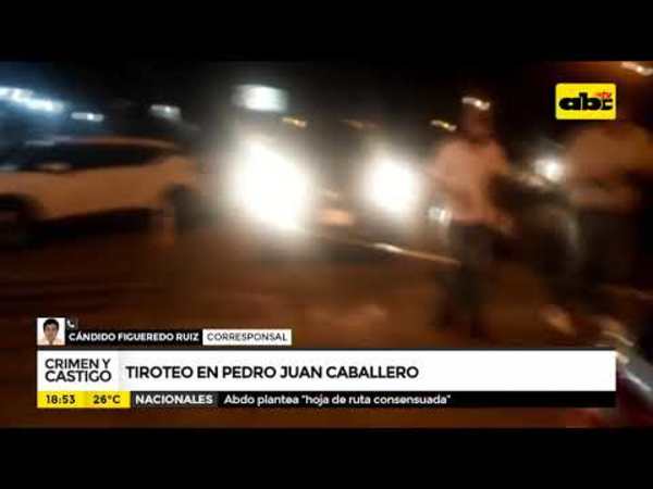 Tiroteo en Pedro Juan Caballero - Tv - ABC Color