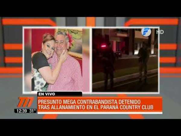 Detienen a presunto megacontrabandista en el Paraná Country Club