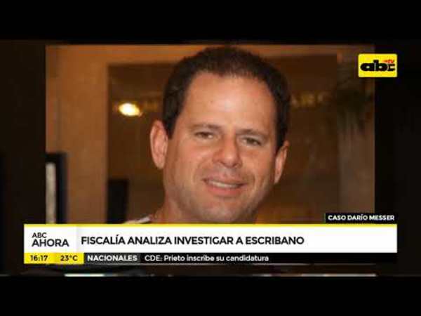 Caso Messer: Fiscalia analiza investigar a escribano - Tv - ABC Color