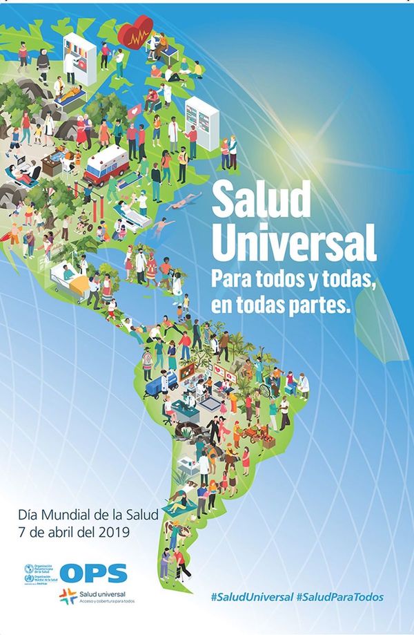 “Salud Universal, para todos en todas partes”
