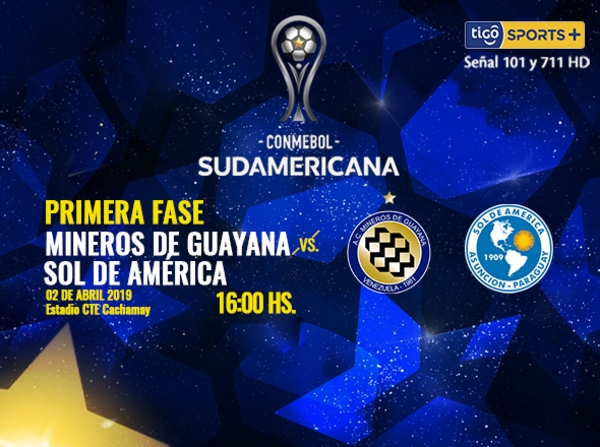 Sol de América se estrena ante Mineros en la Sudamericana 2019