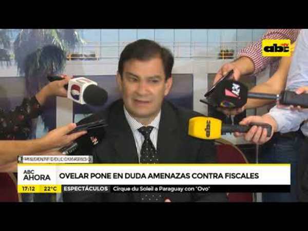 Ovelar pone en duda amenazas contra fiscales - Tv - ABC Color
