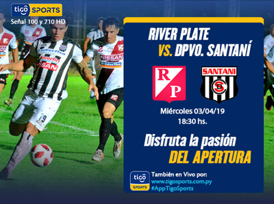 River y Santaní inician otra jornada del Apertura