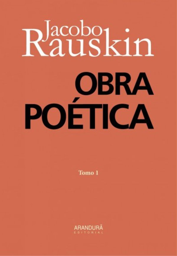 Toda la poesía de Jacobo Rauskin - Espectaculos - ABC Color
