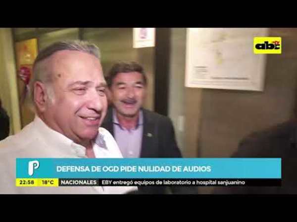 Defensa de OGD pide nulidad de audios - Tv - ABC Color