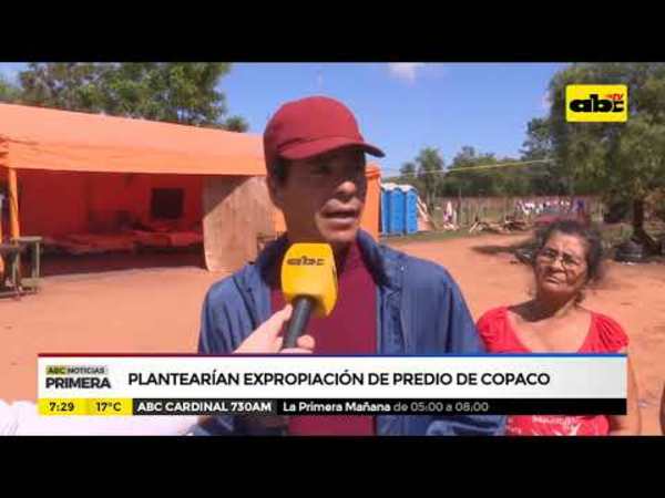 Plantearían expropiación de predio de Copaco - Tv - ABC Color