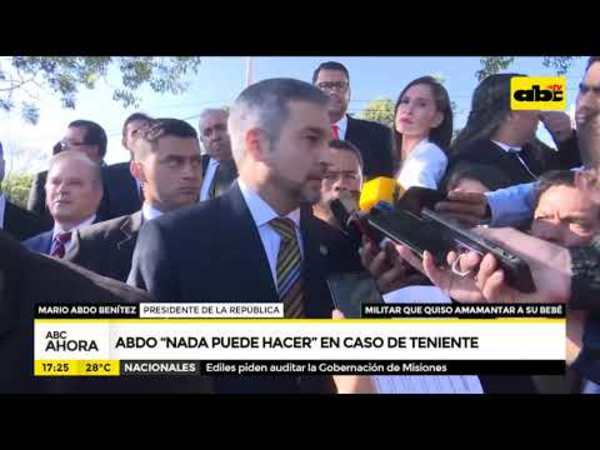 Abdo nada puede hacer en caso de teniente - Tv - ABC Color