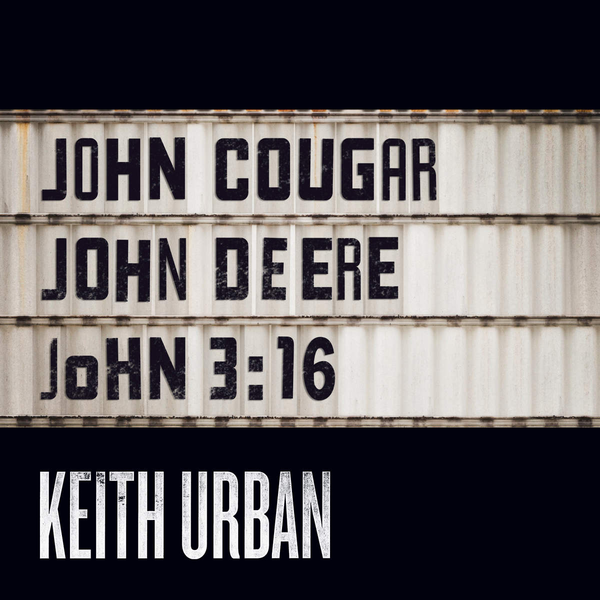 Keith Urban presenta “John Cougar, John Deere, John 3:16″