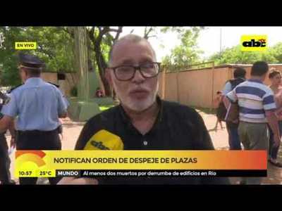 Notifican orden de despeje de Plazas - Tv - ABC Color