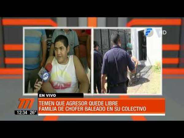 Familia de chofer baleado teme que el agresor quede libre