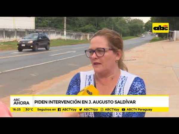 Piden intervención en J. Augusto Saldivar - Tv - ABC Color