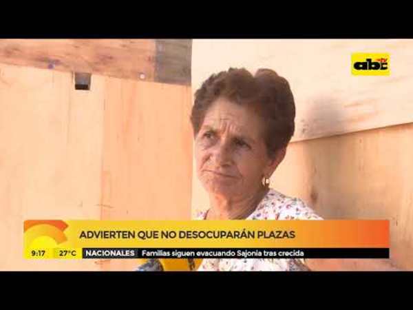 Advierten que no desocuparán plaza - Tv - ABC Color