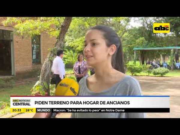 Piden terreno para hogar de ancianos - Tv - ABC Color