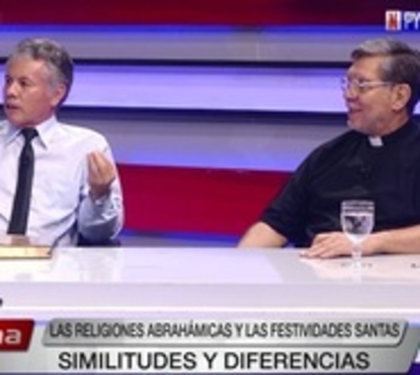 Semana Santa: Religiones abrahámicas, similitudes y diferencias - Paraguay.com
