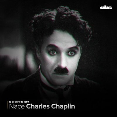#Cápsula985 1889: nace Charles Chaplin - Espectaculos - ABC Color