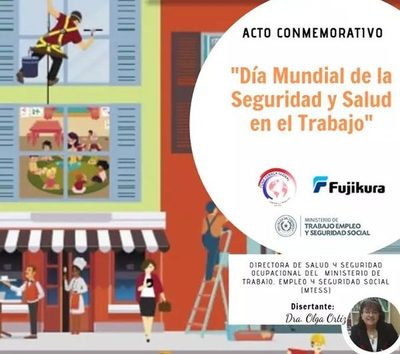 Conmemorarán “Día Mundial de la Seguridad y Salud en el Trabajo”