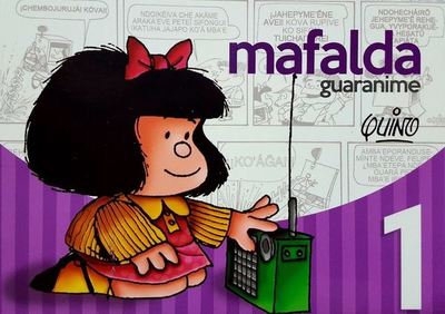 Tomos de Mafalda traducidos en guaraní serán presentados en Argentina | .::Agencia IP::.
