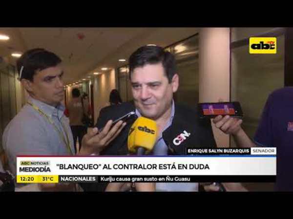 Blanqueo al contralor está en duda - Tv - ABC Color