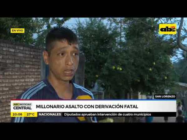 Millonario asalto con derivación fatal - Tv - ABC Color