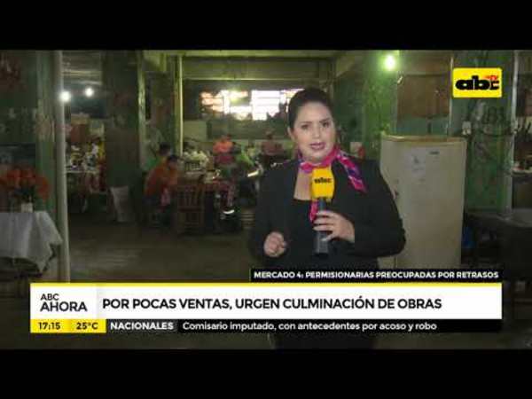 Mercado 4: Pocas ventas, urgen culminación de las obras - Tv - ABC Color