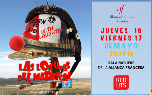 Invitan a disfrutar de la obra teatral “Las Locuras del Mariscal”