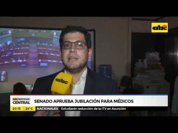 Senado aprueba jubilación para médicos - Tv - ABC Color