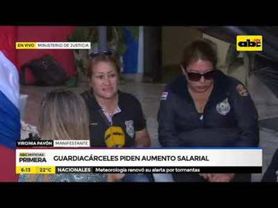 Guardiacarceles piden aumento salarial - Tv - ABC Color