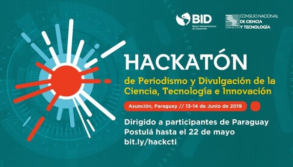 Hackatón de periodismo y divulgación de la Ciencia, Tecnología e Innovación - Tecnologia - ABC Color