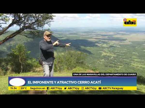 El imponente y atractivo Cerro Acatí - Una de las maravillas del Guairá - Tv - ABC Color