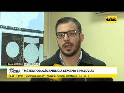 Meteorología anuncia semana sin lluvia - Tv - ABC Color