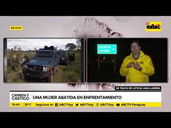 Una mujer abatida en enfrentamiento - Tv - ABC Color