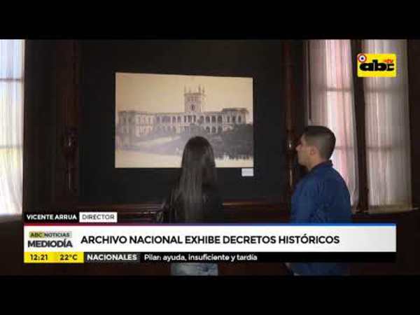 Archivo Nacional exhibe decretos históricos - Tv - ABC Color
