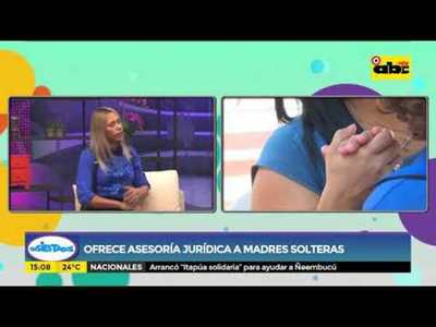 Ofrece asesoría jurídica a madres solteras - Tv - ABC Color