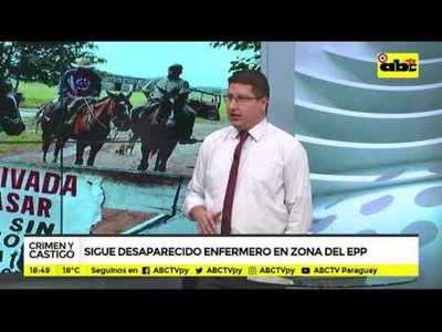 Sigue desaparecido enfermero en zona del EPP - Tv - ABC Color