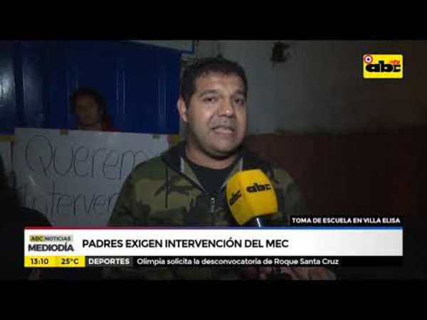 Toma de escuela en Villa Elisa: Padres exigen intervención del MEC - Tv - ABC Color