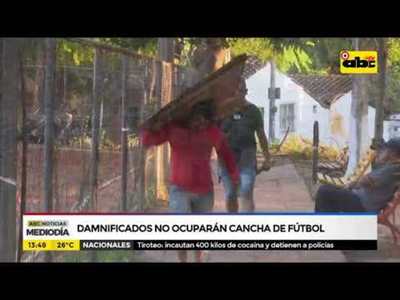 Damnificados no ocuparán cancha de fútbol - Tv - ABC Color