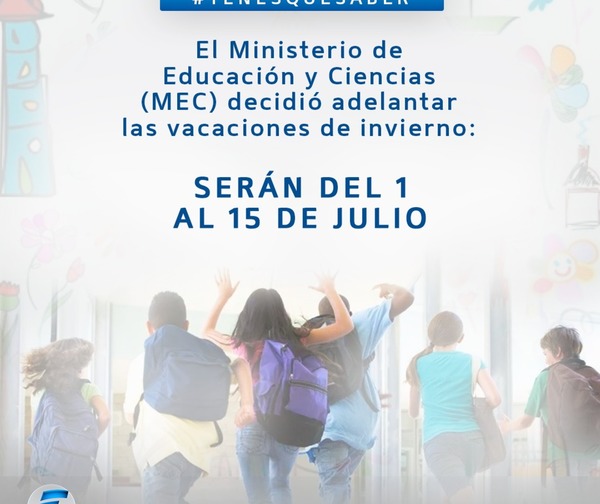 MEC adelanta las vacaciones de invierno