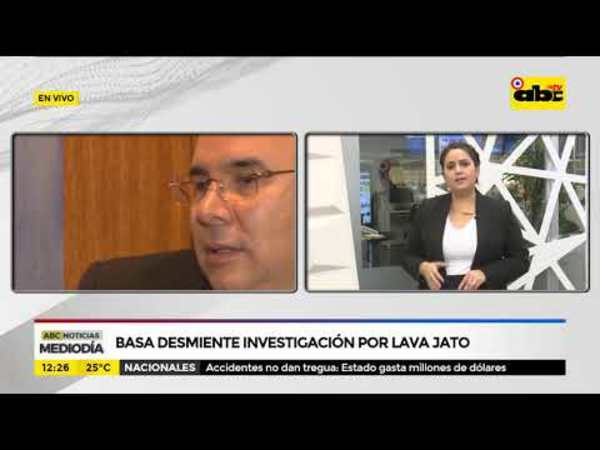 Basa desmiente investigación por Lava Jato - Tv - ABC Color