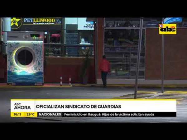 Oficializan sindicatos de Guardias - Tv - ABC Color