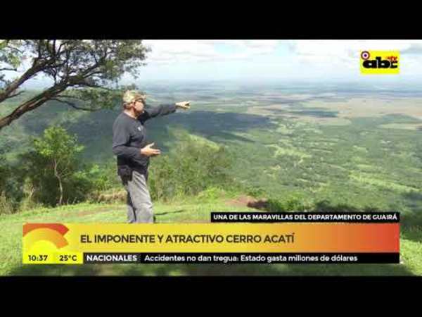 El imponente y atractivo Cerro Acatí - Tv - ABC Color