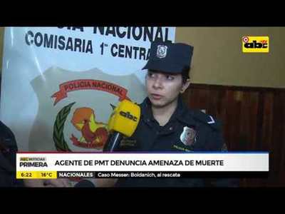 Agente de PMT denuncia amenaza de muerte - Tv - ABC Color