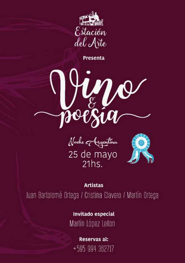 Estación del Arte invita a la Noche Argentina “Vinos y Poesías”