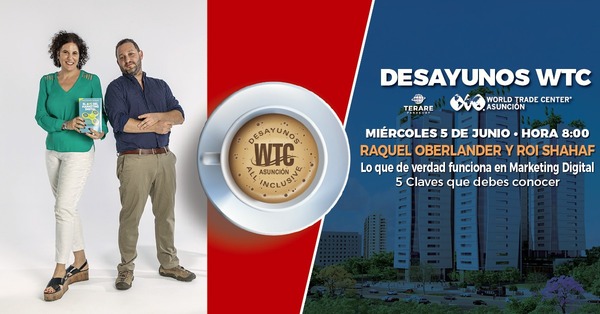 Desayuno WTC 2019 invita a conocer cinco claves del Marketing Digital » Ñanduti